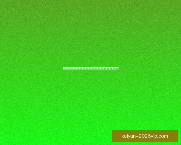 开云体育足球比分直播全新体验实时数据分析与赛事动态一站掌握尽享精彩观赛服务