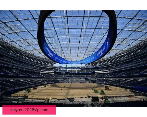 围绕2026世界杯体育场建设推动城市发展与国际赛事融合新格局